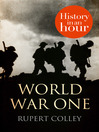 World War One (eBook): History in an Hour